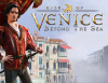 Превью изображения 1: Rise of Venice - Beyond the Sea