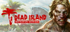 Превью изображения 1: Dead Island Definitive Edition