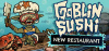 Превью изображения 1: Goblin Sushi