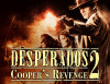 Превью изображения 1: Desperados 2: Cooper's Revenge