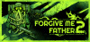 Превью изображения 1: Forgive Me Father 2