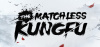 Превью изображения 1: The Matchless Kungfu