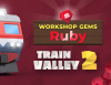 Превью изображения 1: Train Valley 2: Workshop Gems - Ruby